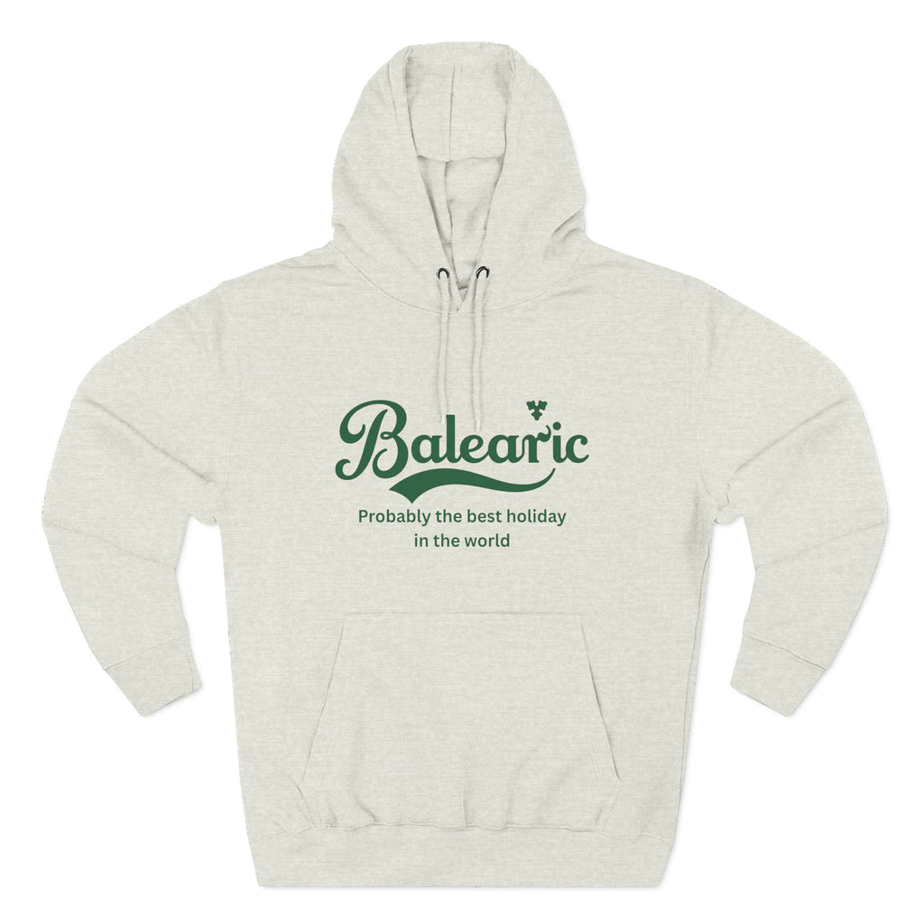 Oatmeal hoodie with 'Balearic - Probably the best holiday in the world" logo
