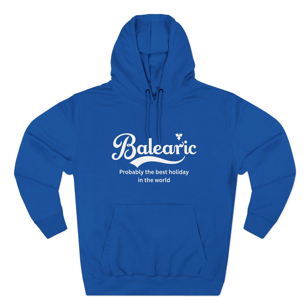 Royal Blue hoodie with 'Balearic - Probably the best holiday in the world" logo